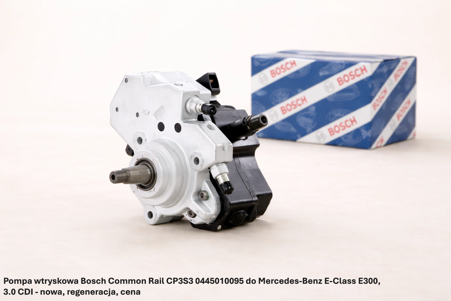 Pompa wtryskowa Bosch Common Rail CP3S3 0445010095 do Mercedes-Benz E-Class E300, 3.0 CDI - nowa, regeneracja, cena
