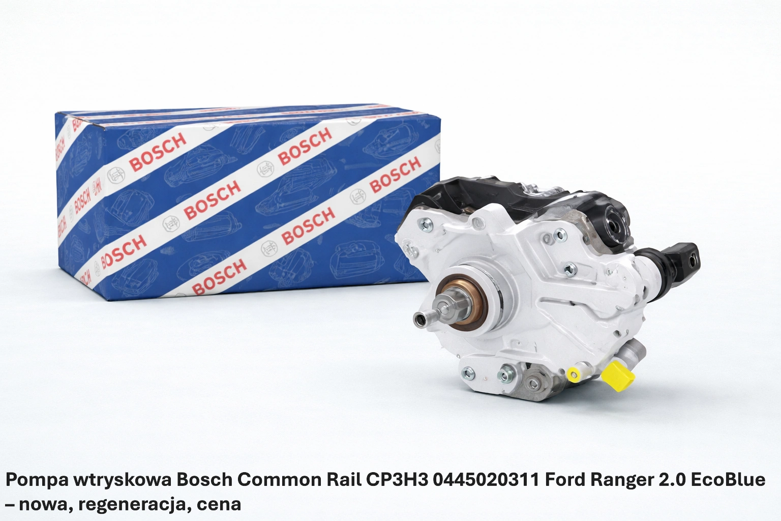 Pompa wtryskowa Bosch Common Rail CP3H3 0445020311 Ford Ranger 2.0 EcoBlue – nowa, regeneracja, cena