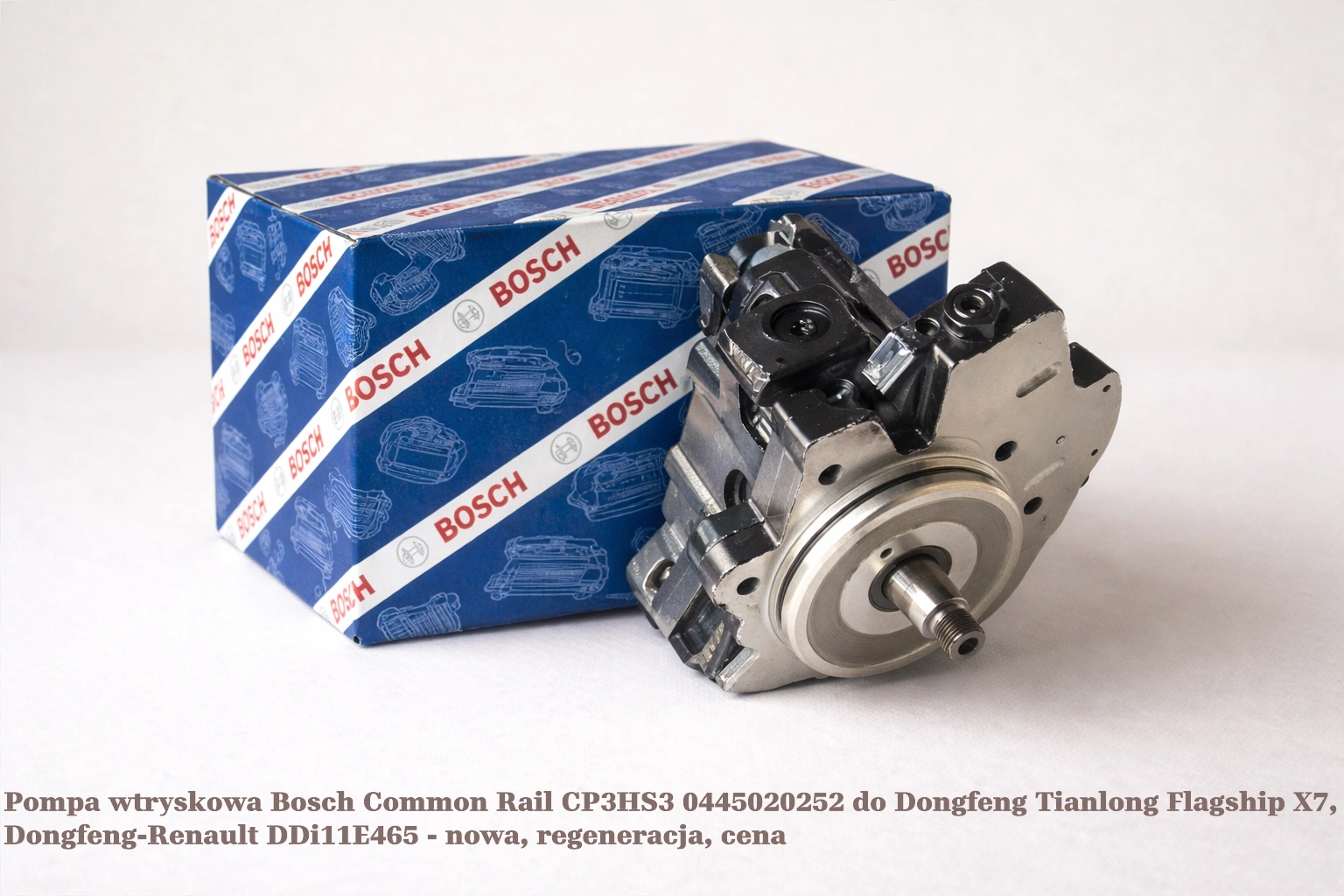 Pompa wtryskowa Bosch Common Rail CP3HS3 0445020252 do Dongfeng Tianlong Flagship X7, Dongfeng-Renault DDi11E465 Pompa wtryskowa Bosch Common Rail CP3HS3 0445020252 do Dongfeng Tianlong Flagship X7, Dongfeng-Renault DDi11E465 - nowa, regeneracja, cena
