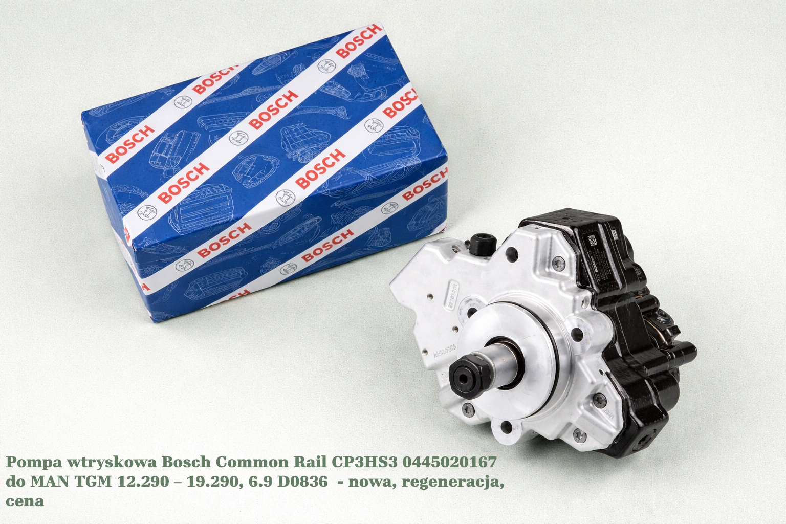 Pompa wtryskowa Bosch Common Rail CP3HS3 0445020167 do MAN TGM 12.290 – 19.290, 6.9 D0836 - nowa, regeneracja, cena