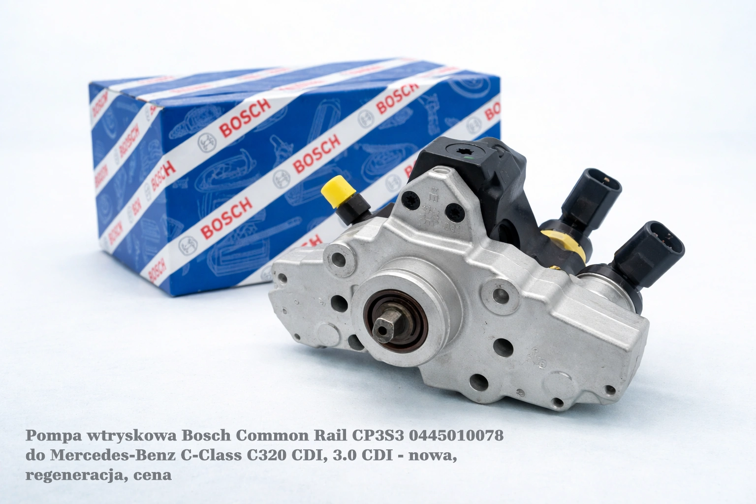 Pompa wtryskowa Bosch Common Rail CP3S3 0445010078 do Mercedes-Benz C-Class C320 CDI, 3.0 CDI - nowa, regeneracja, cena