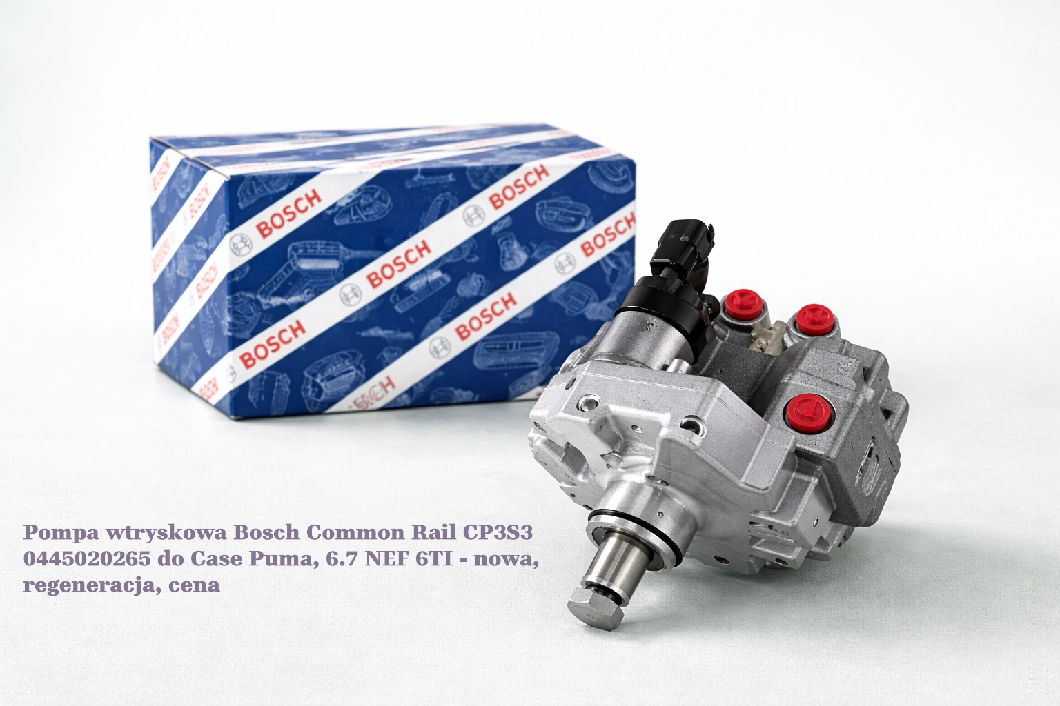 Pompa wtryskowa Bosch Common Rail CP3S3 0445020265 do Case Puma, 6.7 NEF 6TI - nowa, regeneracja, cena