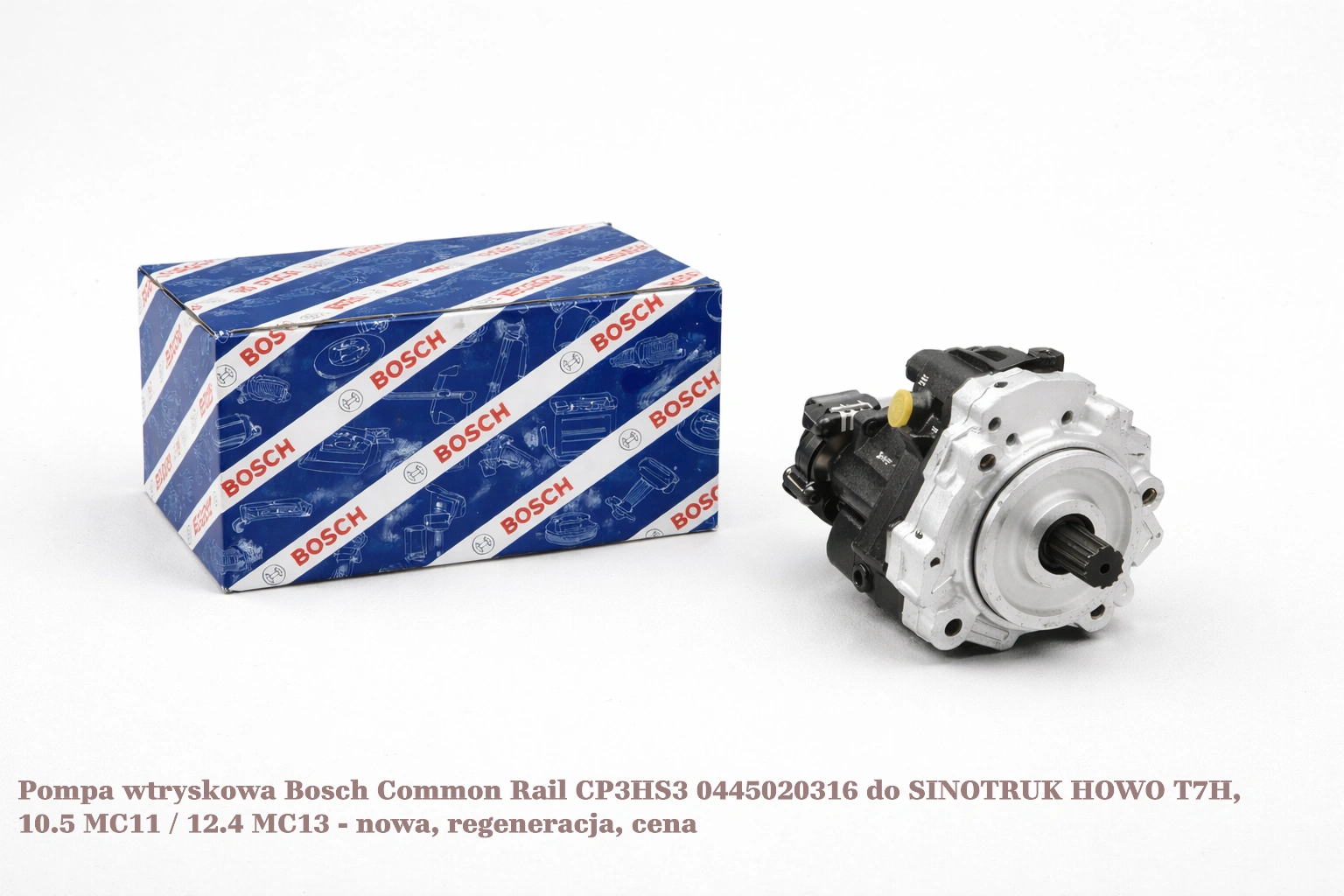 Pompa wtryskowa Bosch Common Rail CP3HS3 0445020316 do SINOTRUK HOWO T7H, 10.5 MC11 / 12.4 MC13 - nowa, regeneracja, cena