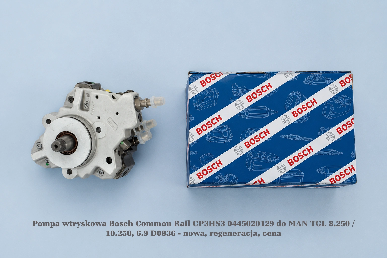 Pompa wtryskowa Bosch Common Rail CP3HS3 0445020129 do MAN TGL 8.250 / 10.250, 6.9 D0836 - nowa, regeneracja, cena