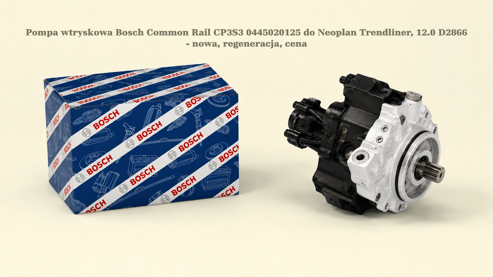 Pompa wtryskowa Bosch Common Rail CP3S3 0445020125 do Neoplan Trendliner, 12.0 D2866 - nowa, regeneracja, cena