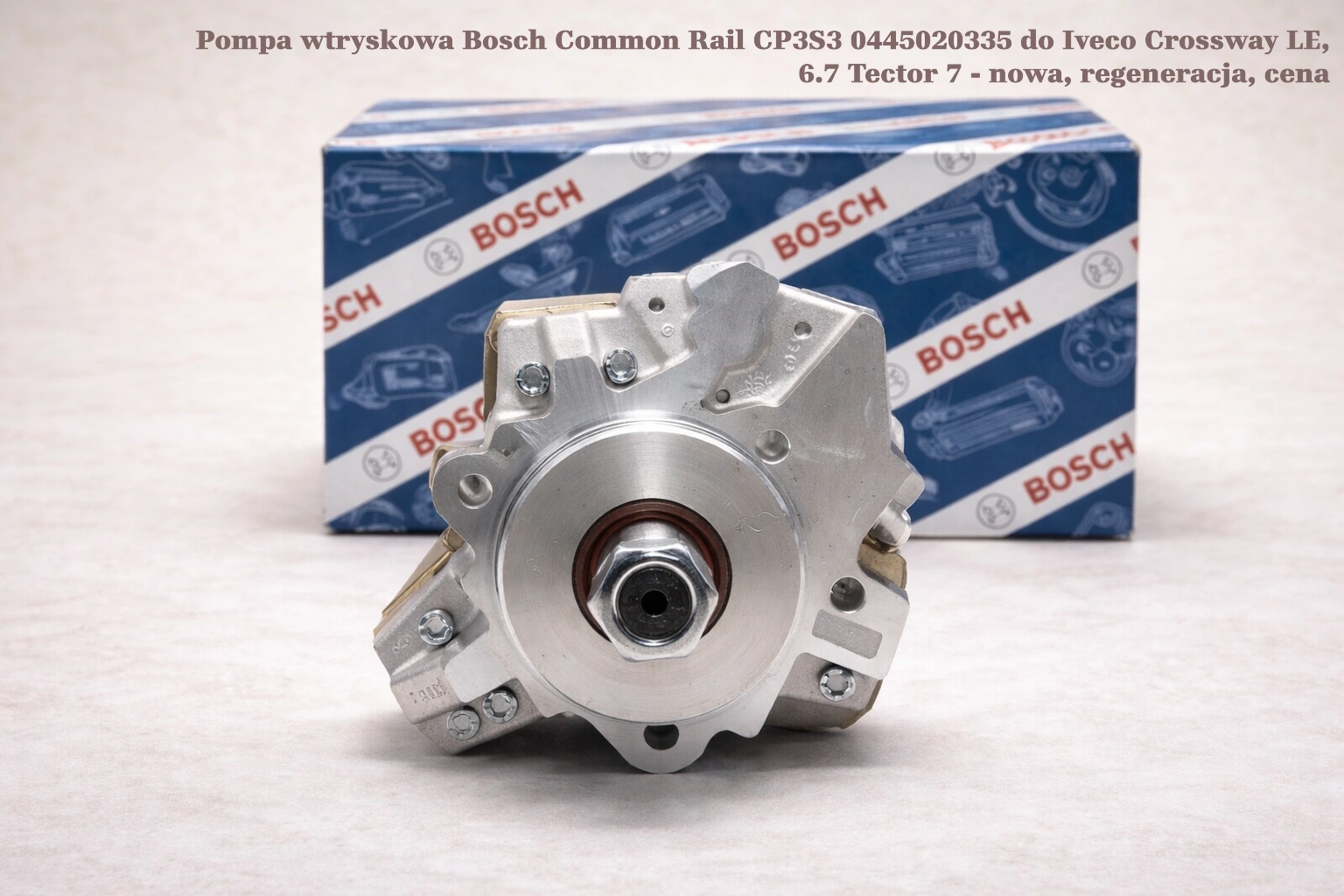 Pompa wtryskowa Bosch Common Rail CP3S3 0445020335 do Iveco Crossway LE, 6.7 Tector 7 - nowa, regeneracja, cena
