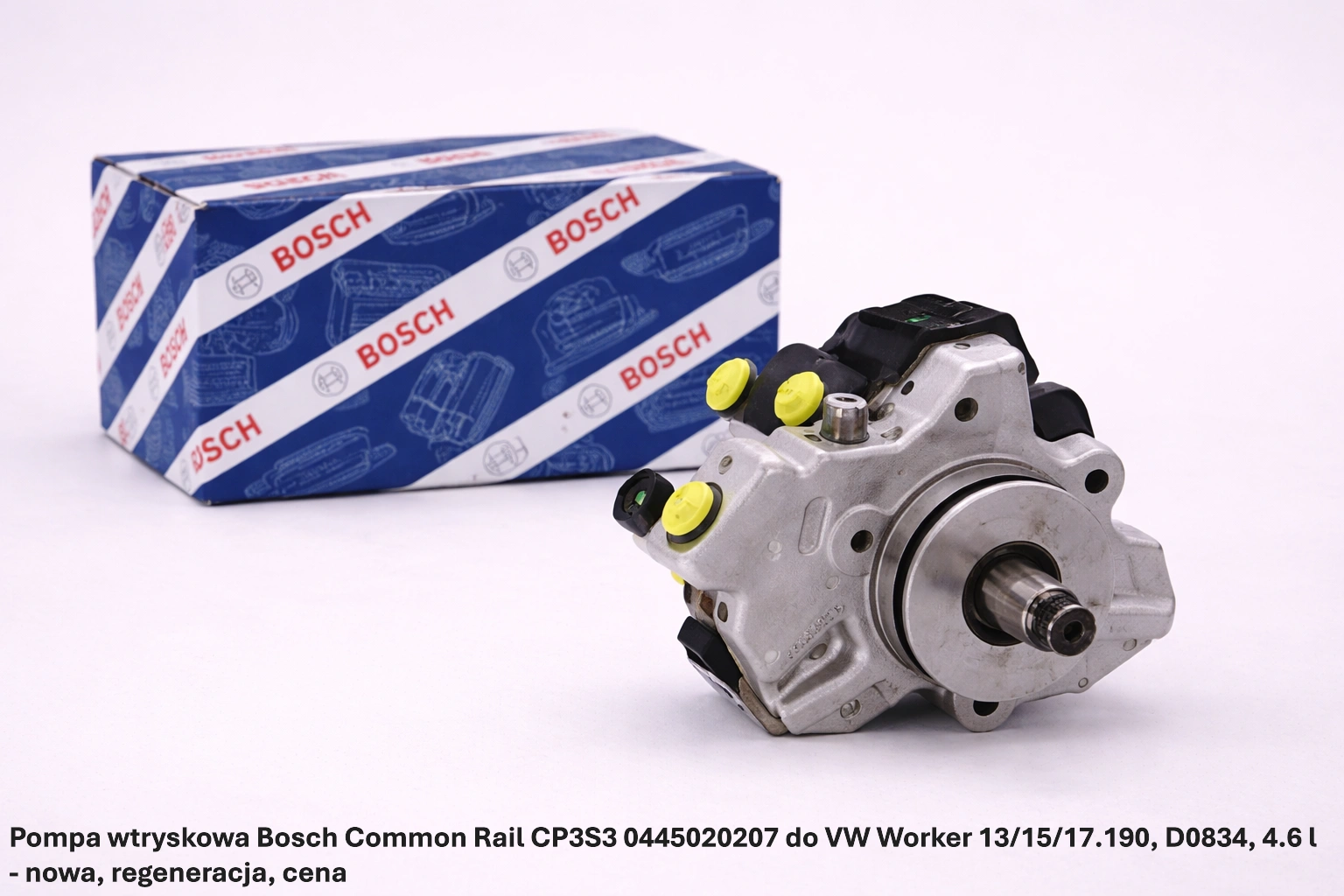 Pompa wtryskowa Bosch Common Rail CP3S3 0445020207 do VW Worker 13/15/17.190, D0834, 4.6 l - nowa, regeneracja, cena
