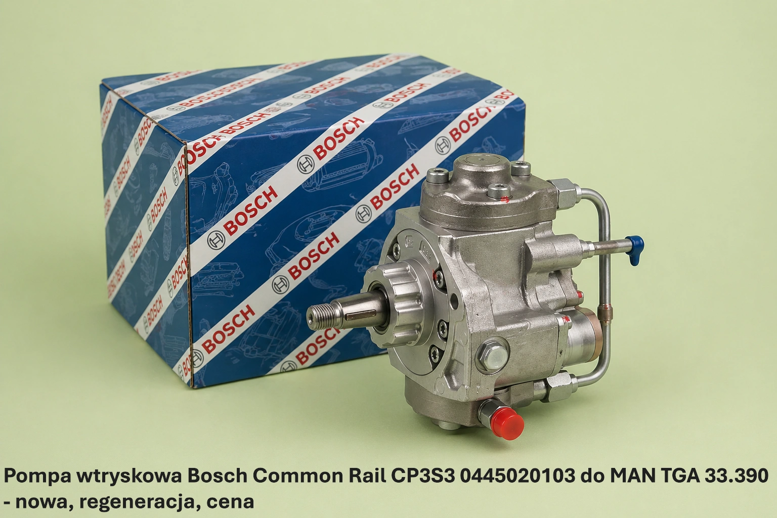 Pompa wtryskowa Bosch Common Rail CP3S3 0445020103 do MAN TGA 33.390 - nowa, regeneracja, cena
