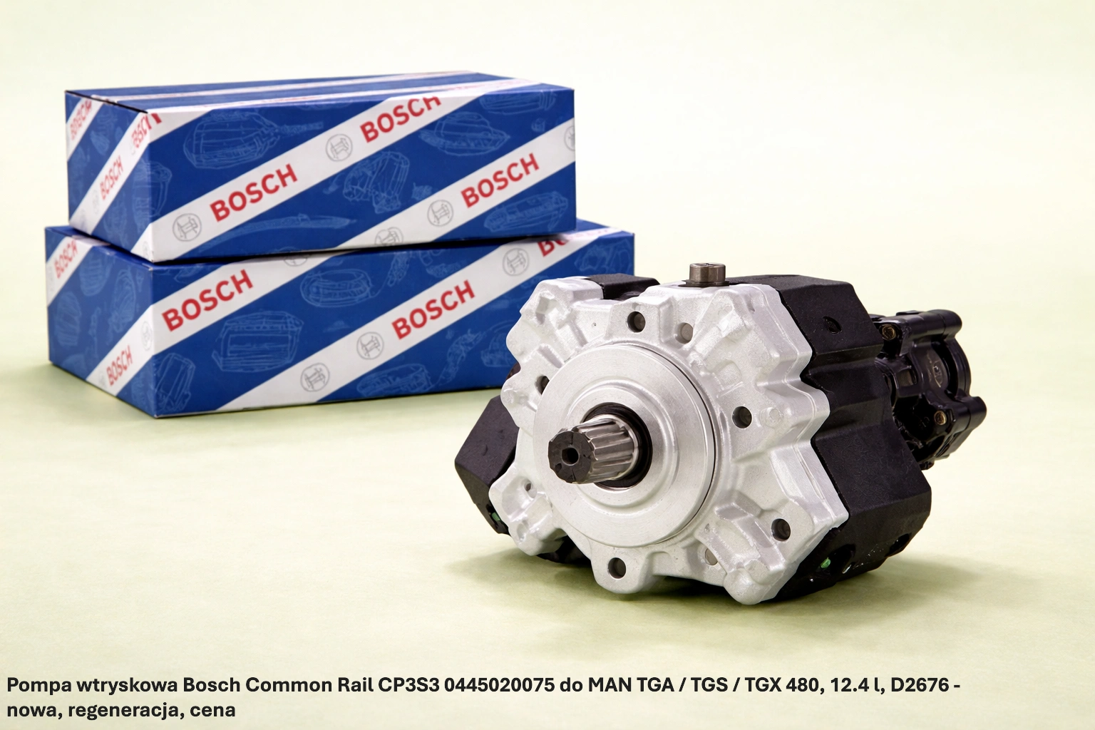 Pompa wtryskowa Bosch Common Rail CP3S3 0445020075 do MAN TGA / TGS / TGX 480, 12.4 l, D2676 - nowa, regeneracja, cena