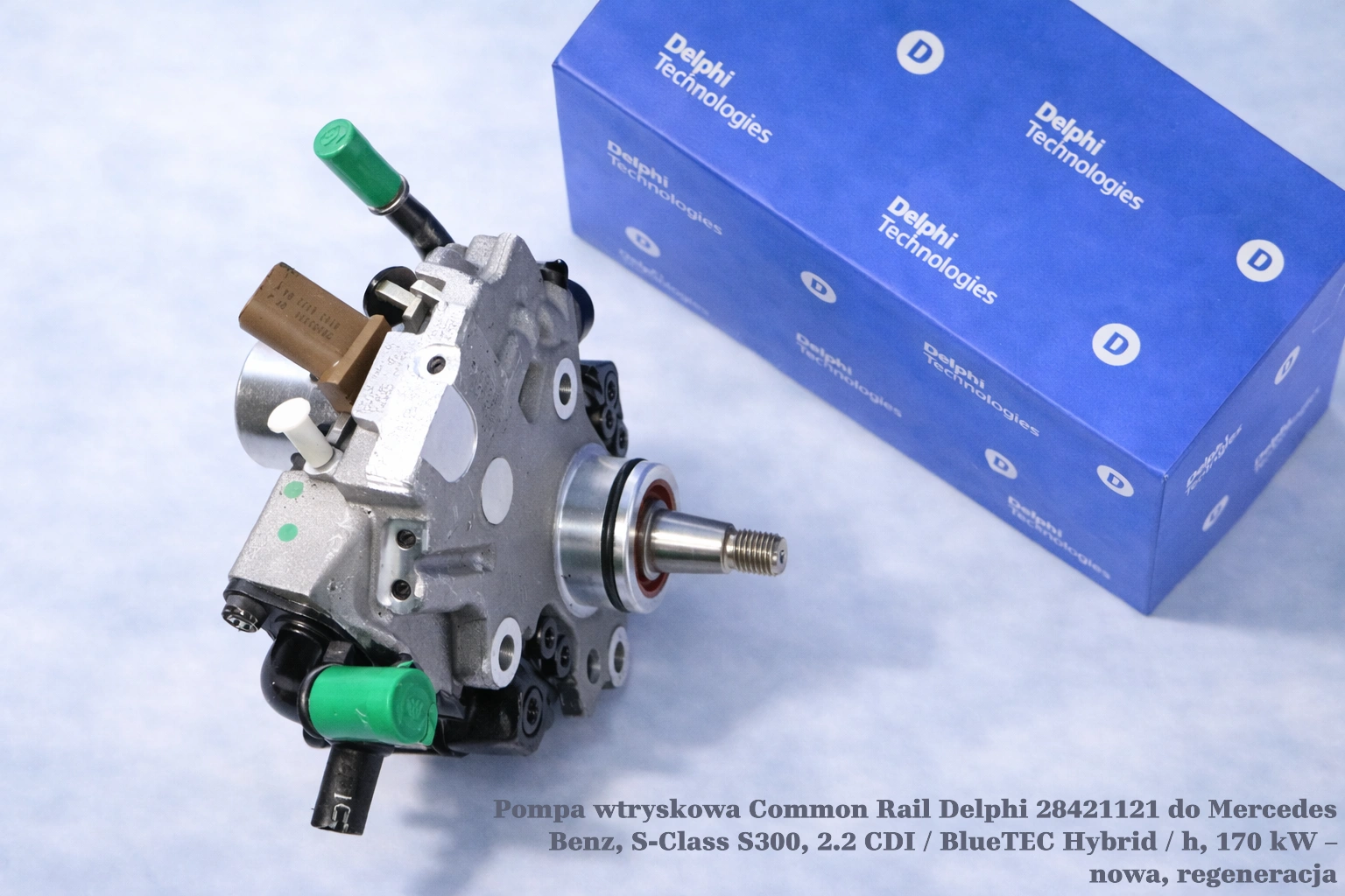 Pompa wtryskowa Common Rail Delphi 28421121 do Mercedes Benz, S-Class S300, 2.2 CDI / BlueTEC Hybrid / h, 170 kW – nowa, regeneracja
