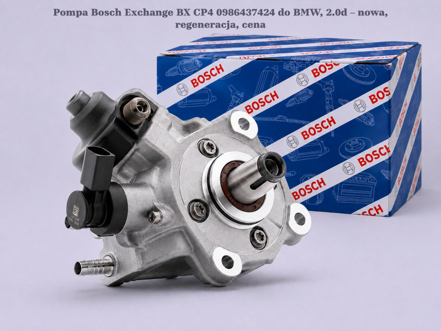 Pompa Bosch Exchange BX CP4 0986437424 do BMW, 2.0d – nowa, regeneracja, cena
