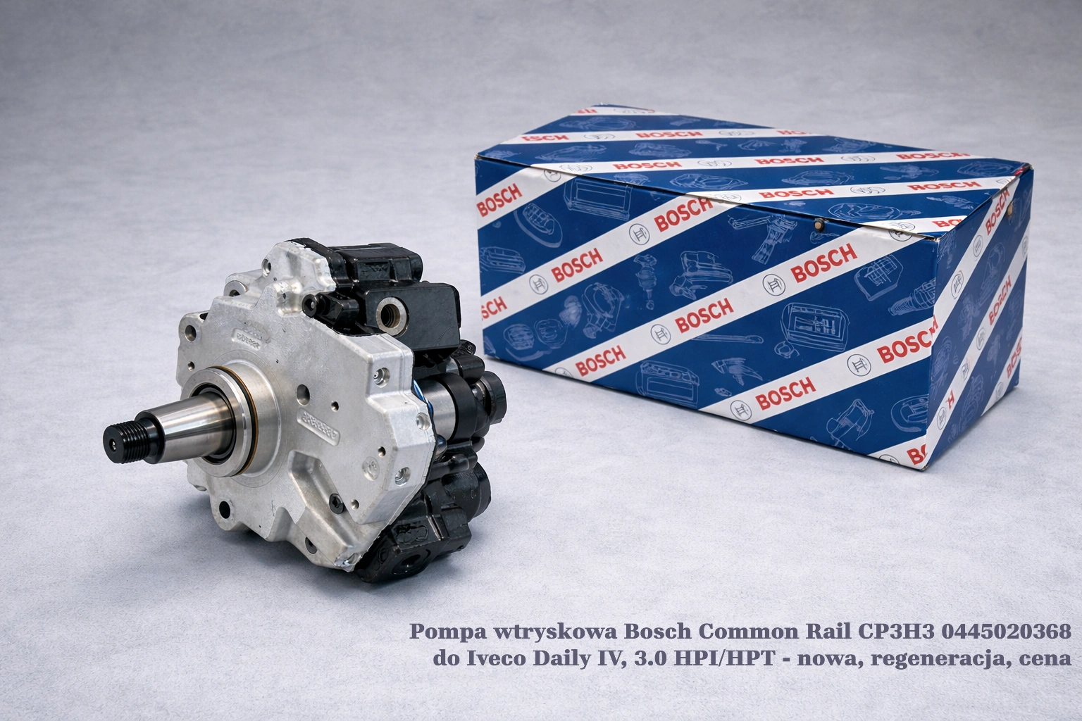 Pompa wtryskowa Bosch Common Rail CP3H3 0445020368 do Iveco Daily IV, 3.0 HPI/HPT - nowa, regeneracja, cena