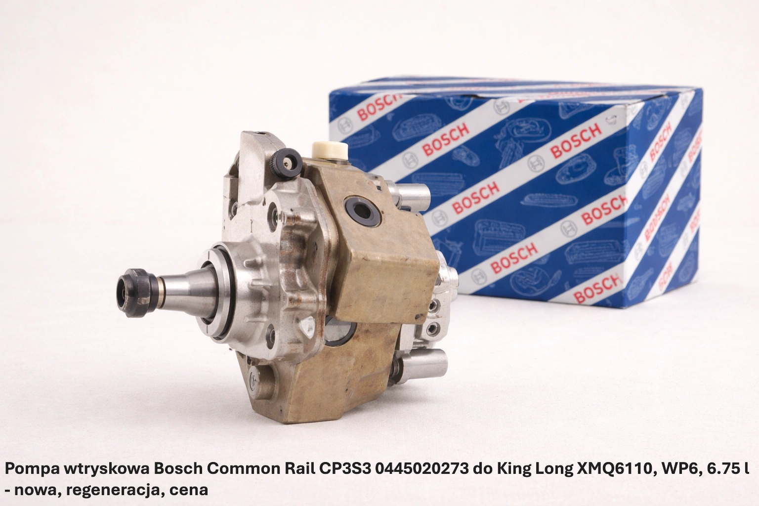Pompa wtryskowa Bosch Common Rail CP3S3 0445020273 do King Long XMQ6110, WP6, 6.75 l Pompa wtryskowa Bosch Common Rail CP3S3 0445020273 do King Long XMQ6110, WP6, 6.75 l - nowa, regeneracja, cena