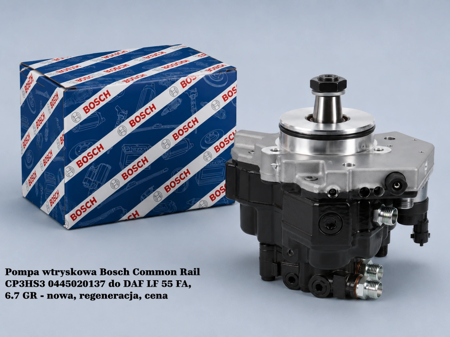 Pompa wtryskowa Bosch Common Rail CP3HS3 0445020137 do DAF LF 55 FA, 6.7 GR Pompa wtryskowa Bosch Common Rail CP3HS3 0445020137 do DAF LF 55 FA, 6.7 GR - nowa, regeneracja, cena
