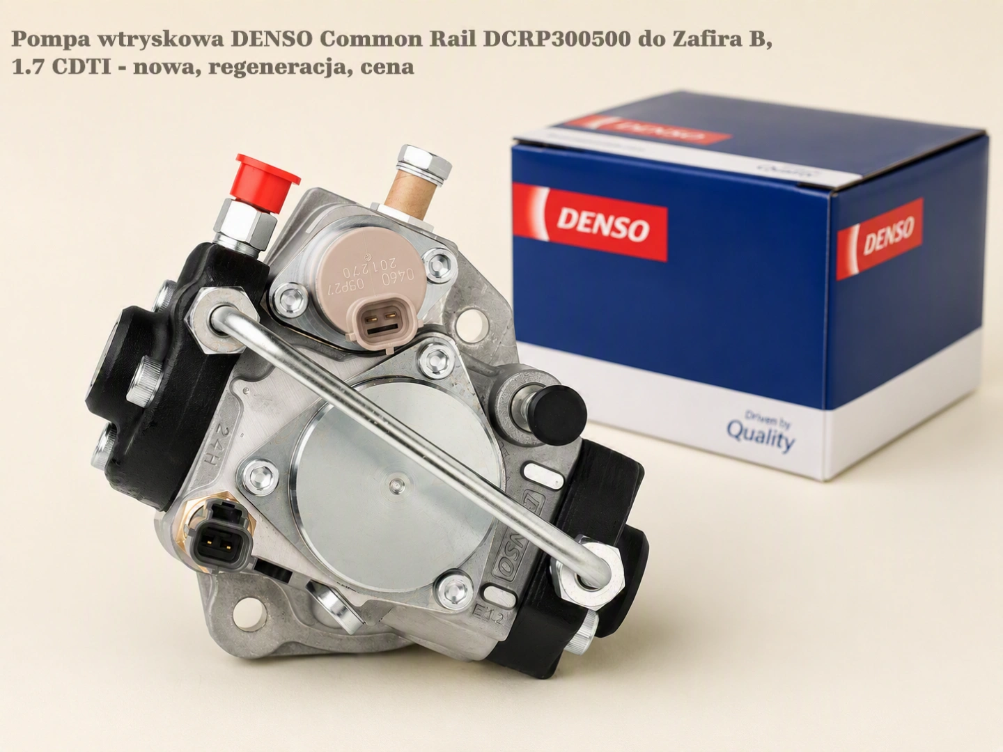 Pompa wtryskowa DENSO Common Rail DCRP300500 do Zafira B, 1.7 CDTI - nowa, regeneracja, cena