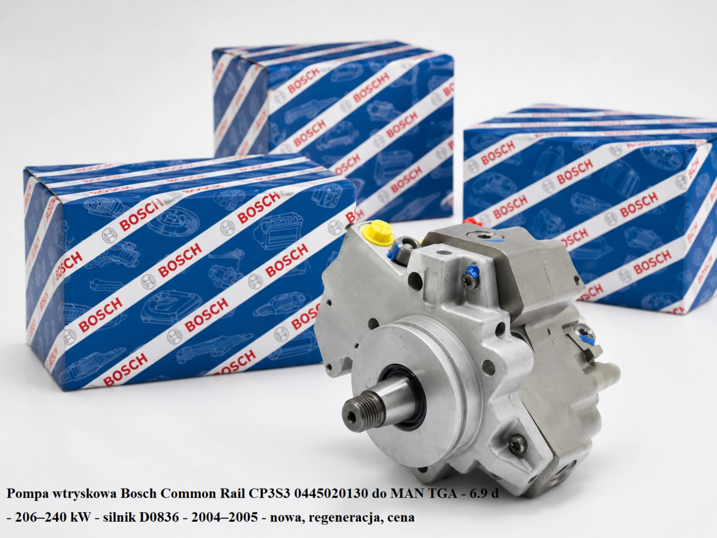 Pompa wtryskowa Bosch Common Rail CP3S3 0445020130 do MAN TGA - 6.9 d - 206–240 kW - silnik D0836 - 2004–2005 - nowa, regeneracja, cena