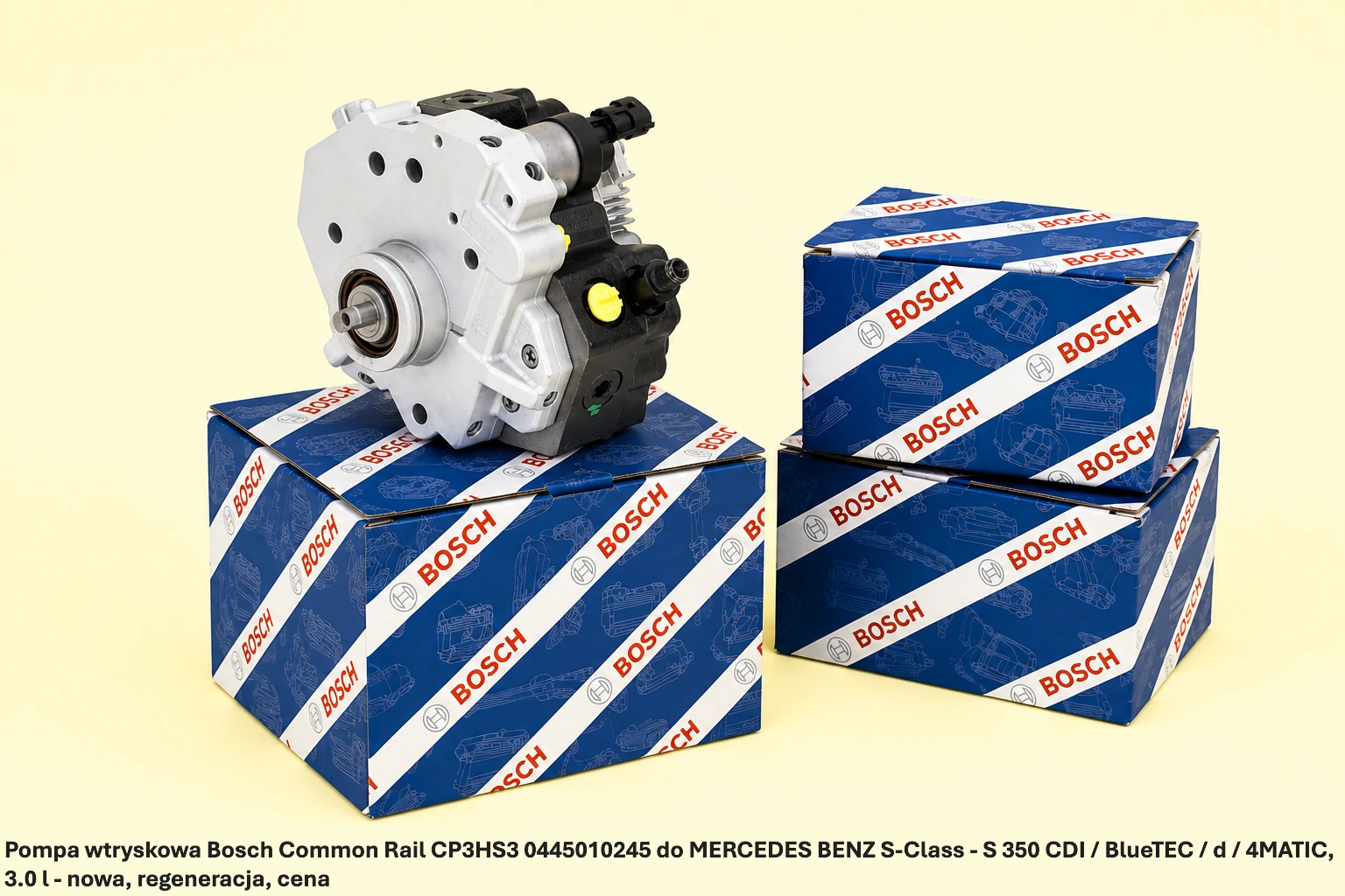 Pompa wtryskowa Bosch Common Rail CP3HS3 0445010245 do MERCEDES BENZ S-Class - S 350 CDI / BlueTEC / d / 4MATIC, 3.0 l - nowa, regeneracja, cena