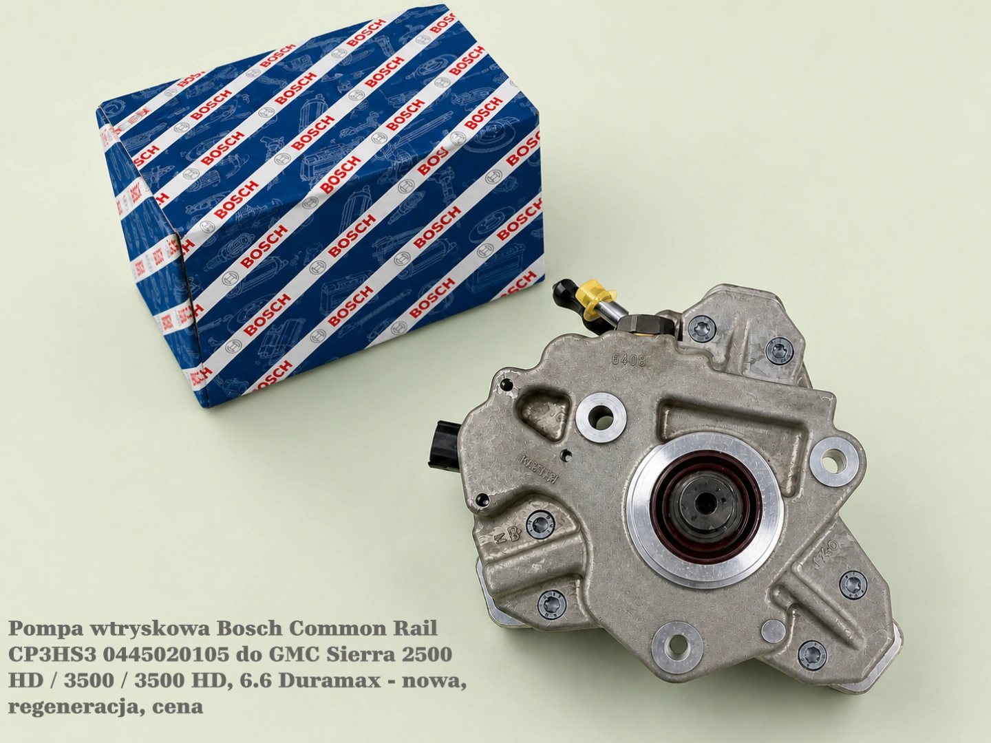 Pompa wtryskowa Bosch Common Rail CP3HS3 0445020105 do GMC Sierra 2500 HD / 3500 / 3500 HD, 6.6 Duramax - nowa, regeneracja, cena