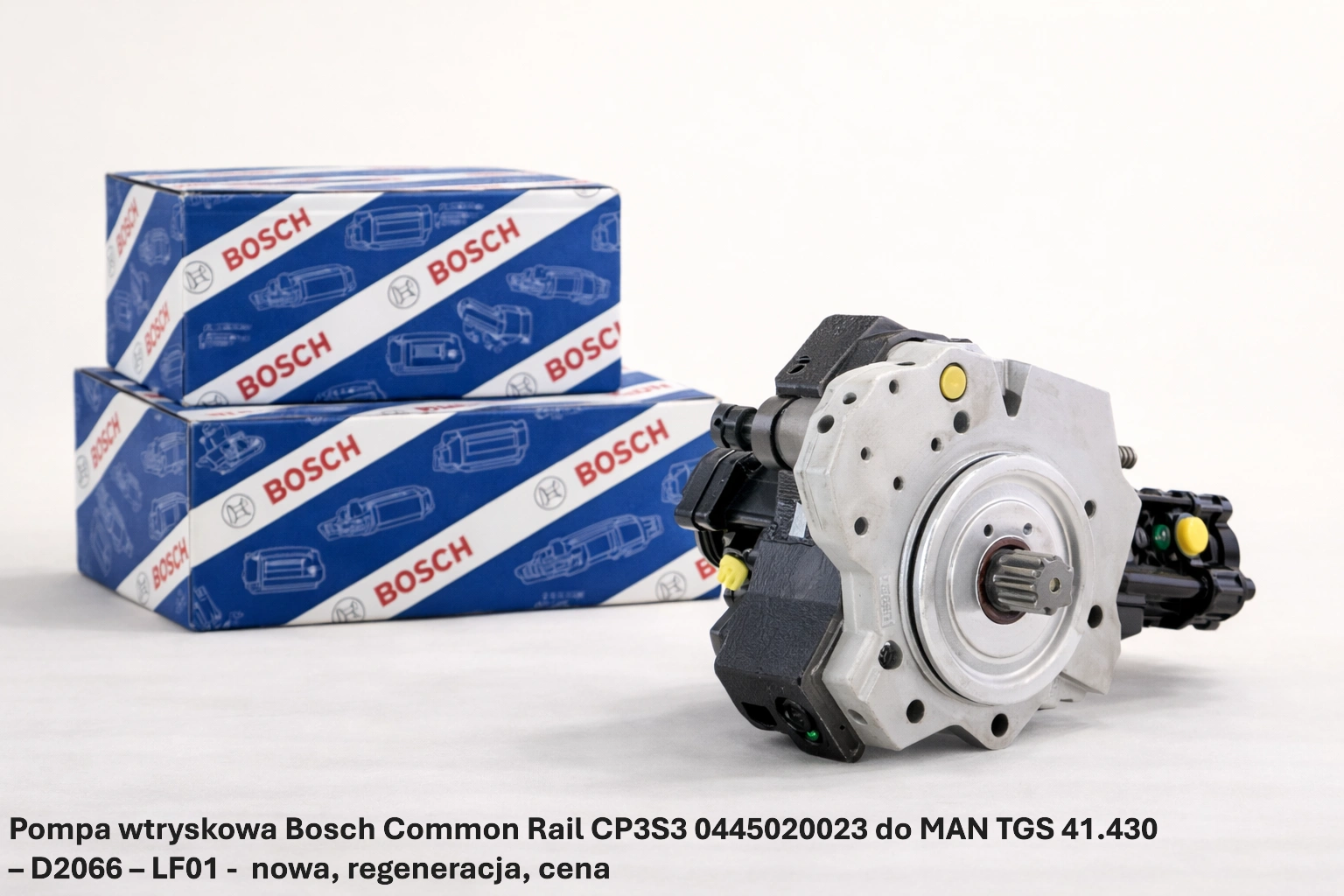 Pompa wtryskowa Bosch Common Rail CP3S3 0445020023 do MAN TGS 41.430– D2066 – LF01 -nowa, regeneracja, cena