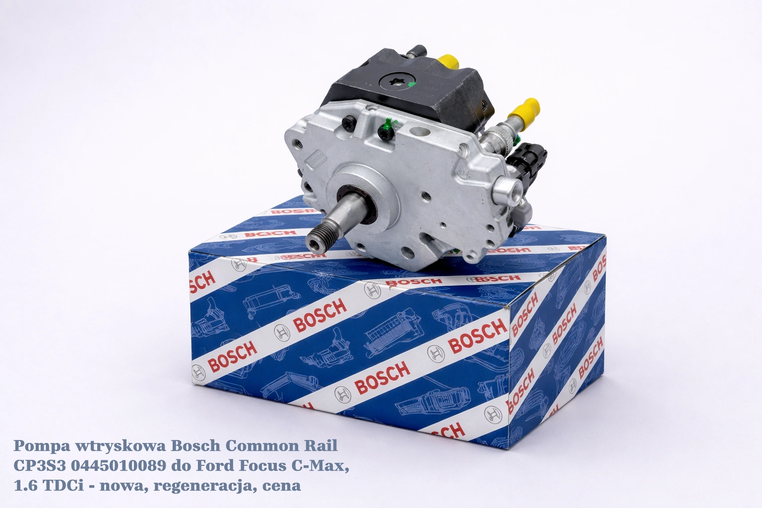 Pompa wtryskowa Bosch Common Rail CP3S3 0445010089 do Ford Focus C-Max, 1.6 TDCi - nowa, regeneracja, cena