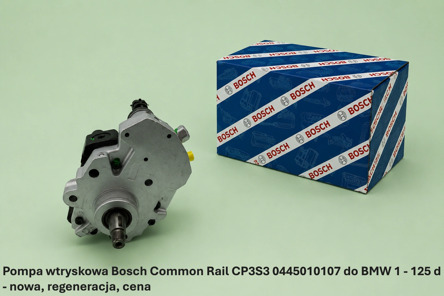Pompa wtryskowa Bosch Common Rail CP3S3 0445010107 do BMW 1 - 125 d Pompa wtryskowa Bosch Common Rail CP3S3 0445010107 do BMW 1 - 125 d - nowa, regeneracja, cena