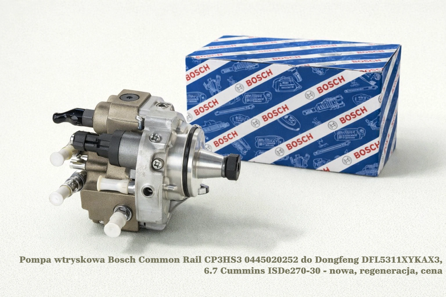 Pompa wtryskowa Bosch Common Rail CP3HS3 0445020252 do Dongfeng DFL5311XYKAX3, 6.7 Cummins ISDe270-30 - nowa, regeneracja, cena