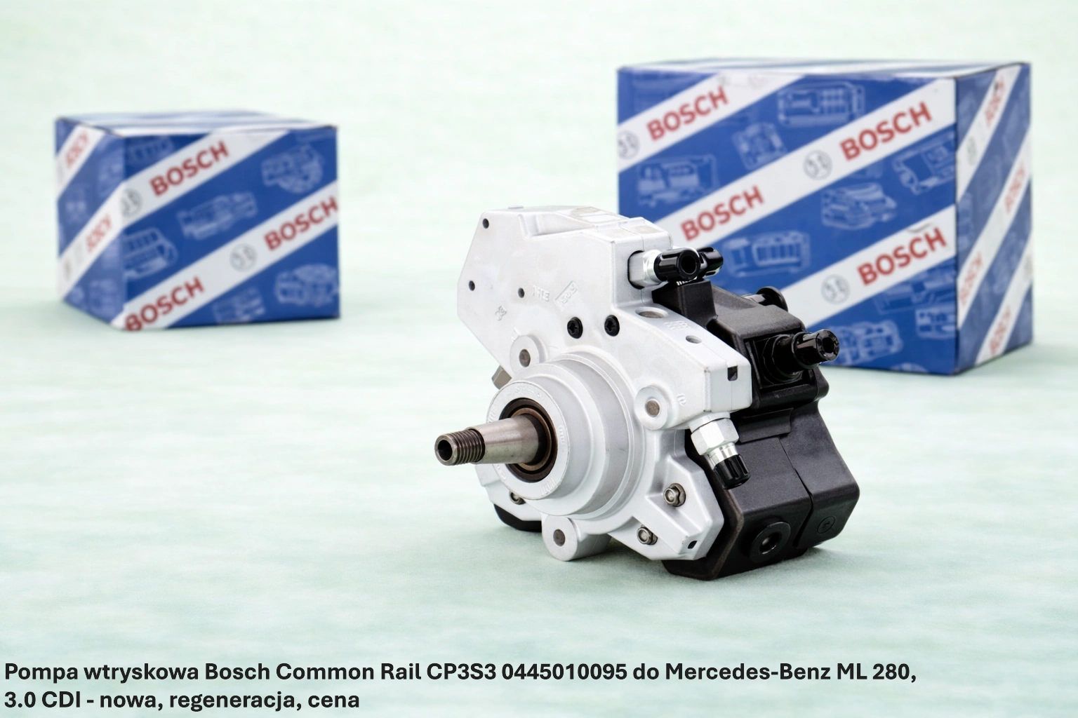 Pompa wtryskowa Bosch Common Rail CP3S3 0445010095 do Mercedes-Benz ML 280, 3.0 CDI - nowa, regeneracja, cena