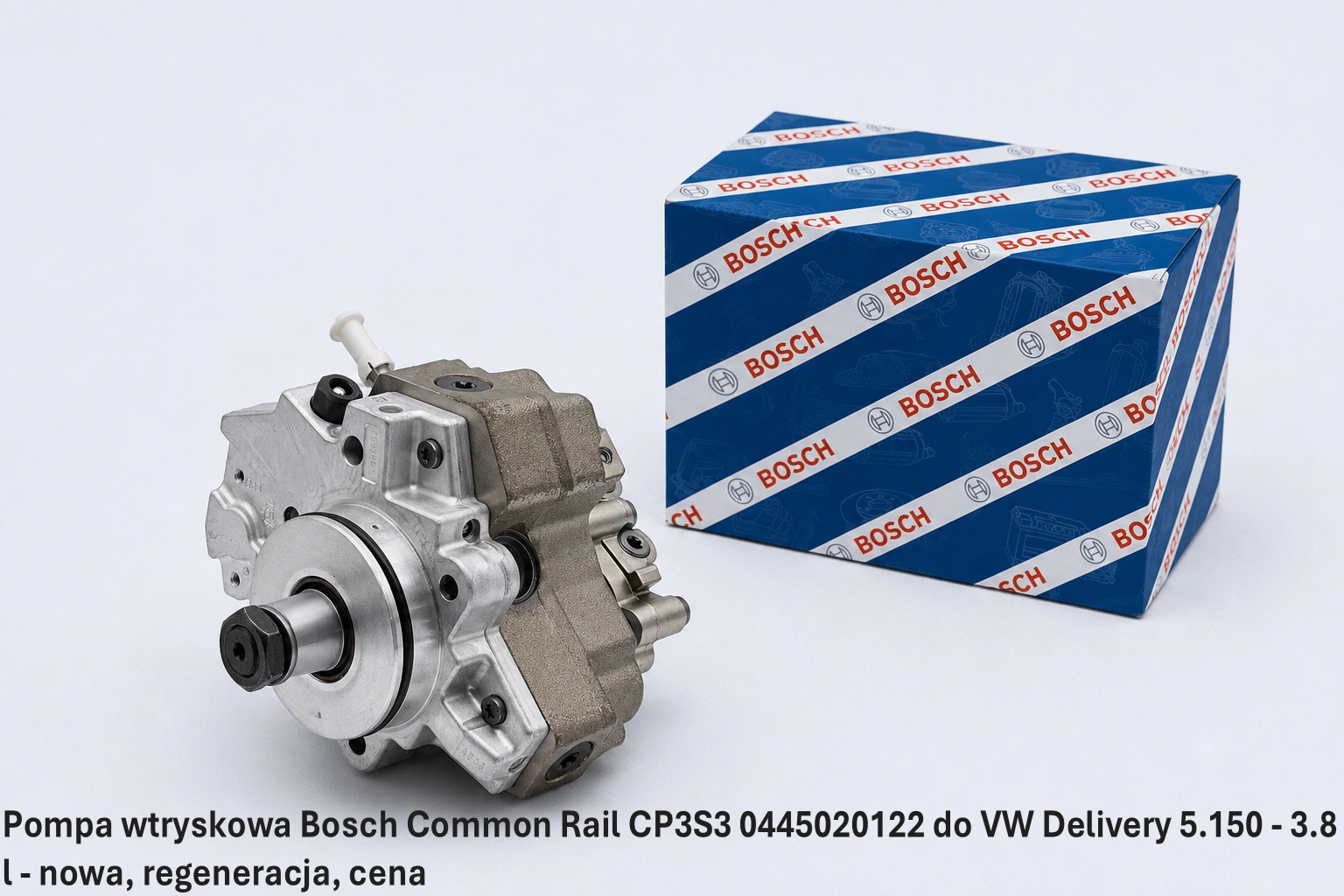 Pompa wtryskowa Bosch Common Rail CP3S3 0445020122 do VW Delivery 5.150 - 3.8 l - nowa, regeneracja, cena