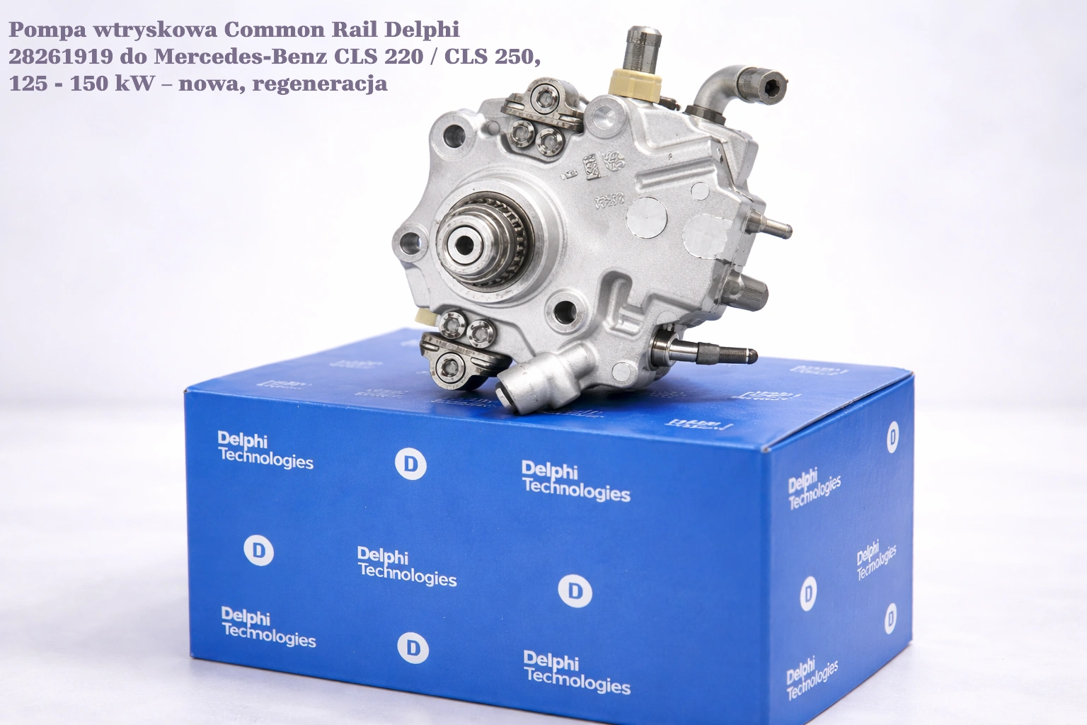 Pompa wtryskowa Common Rail Delphi 28261919 do Mercedes-Benz CLS 220 / CLS 250, 125 - 150 kW – nowa, regeneracja