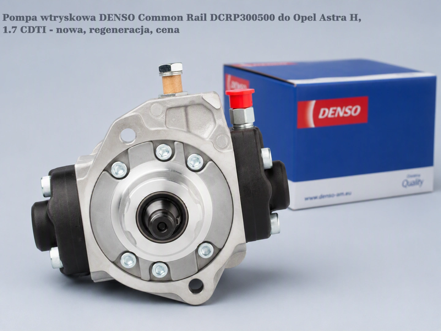 Pompa wtryskowa DENSO Common Rail DCRP300500 do Opel Astra H, 1.7 CDTI - nowa, regeneracja, cena