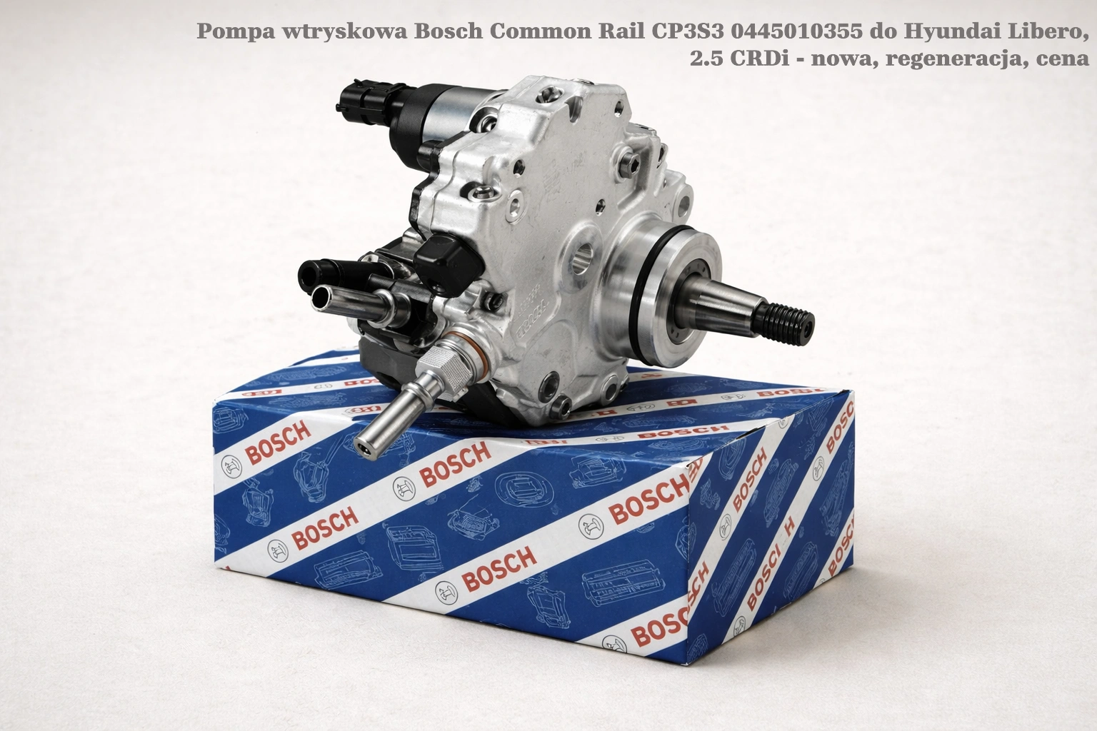 Pompa wtryskowa Bosch Common Rail CP3S3 0445010355 do Hyundai Libero, 2.5 CRDi - nowa, regeneracja, cena