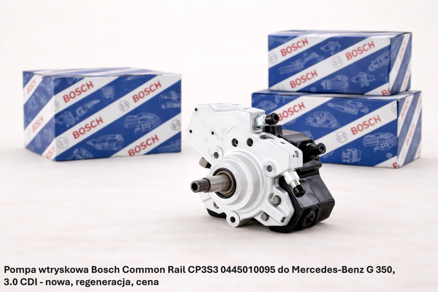 Pompa wtryskowa Bosch Common Rail CP3S3 0445010095 do Mercedes-Benz G 350, 3.0 CDI - nowa, regeneracja, cena