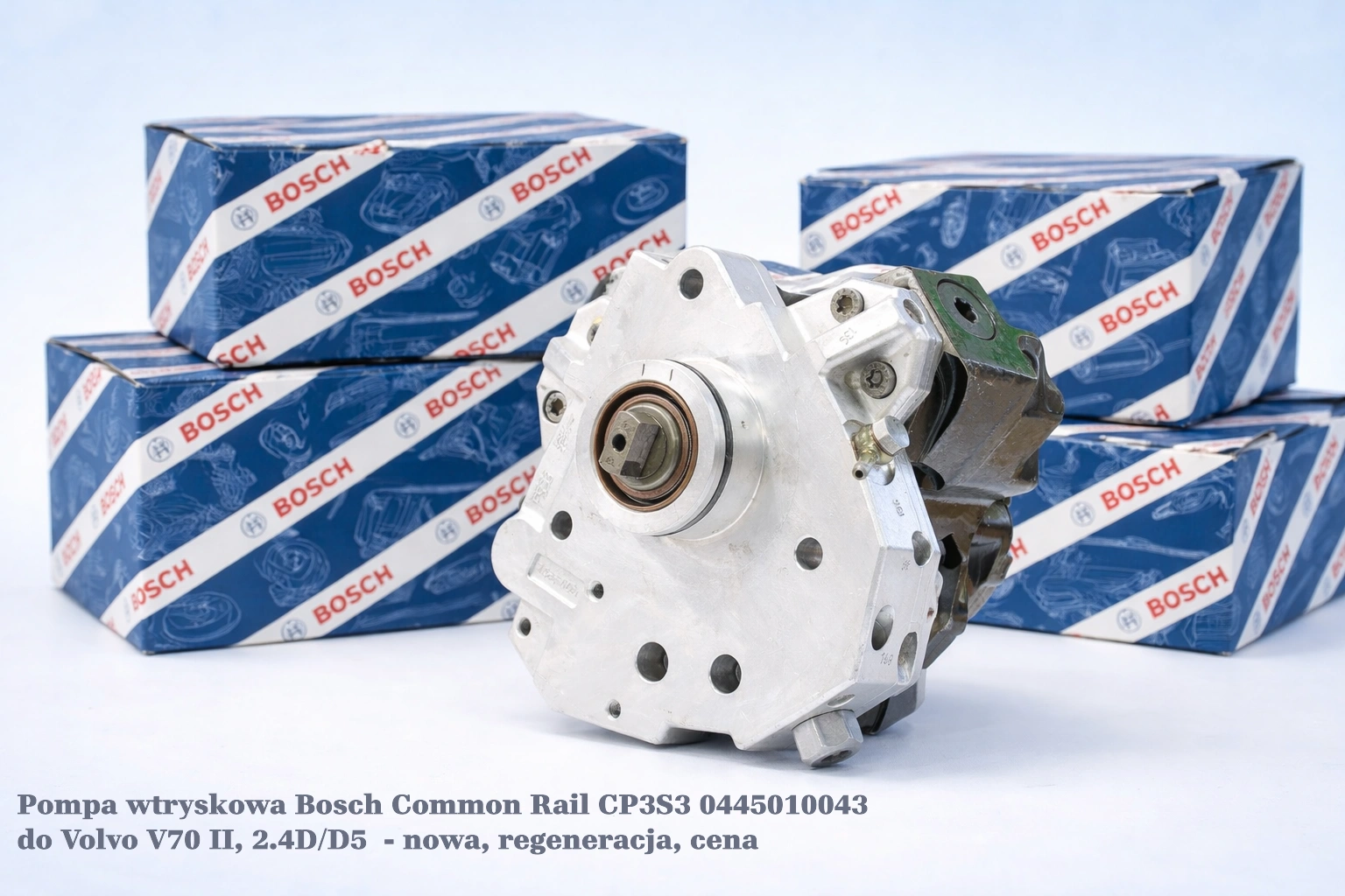 Pompa wtryskowa Bosch Common Rail CP3S3 0445010043 do Volvo V70 II, 2.4D/D5 Pompa wtryskowa Bosch Common Rail CP3S3 0445010043 do Volvo V70 II, 2.4D/D5- nowa, regeneracja, cena