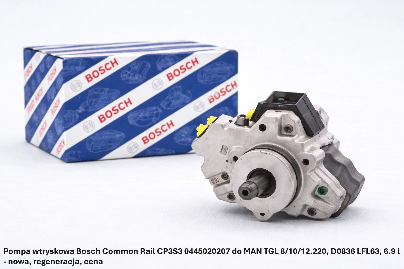 Pompa wtryskowa Bosch Common Rail CP3S3 0445020207 do MAN TGL 8/10/12.220, D0836 LFL63, 6.9 l - nowa, regeneracja, cena