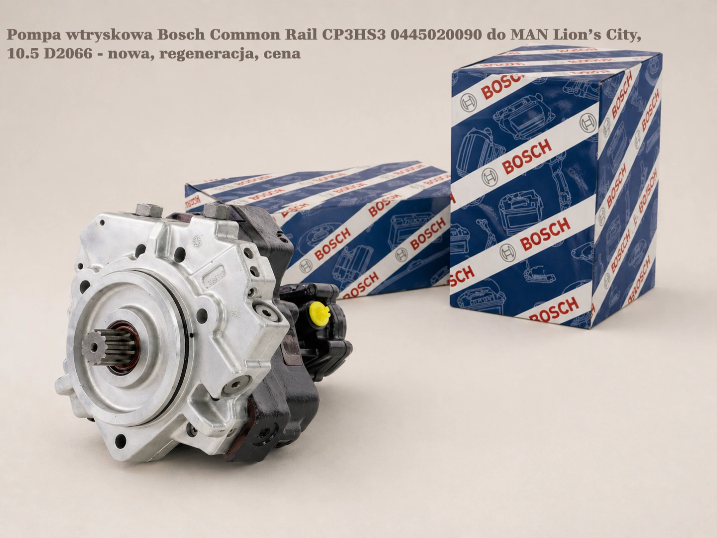 Pompa wtryskowa Bosch Common Rail CP3HS3 0445020090 do MAN Lion’s City, 10.5 D2066 - nowa, regeneracja, cena