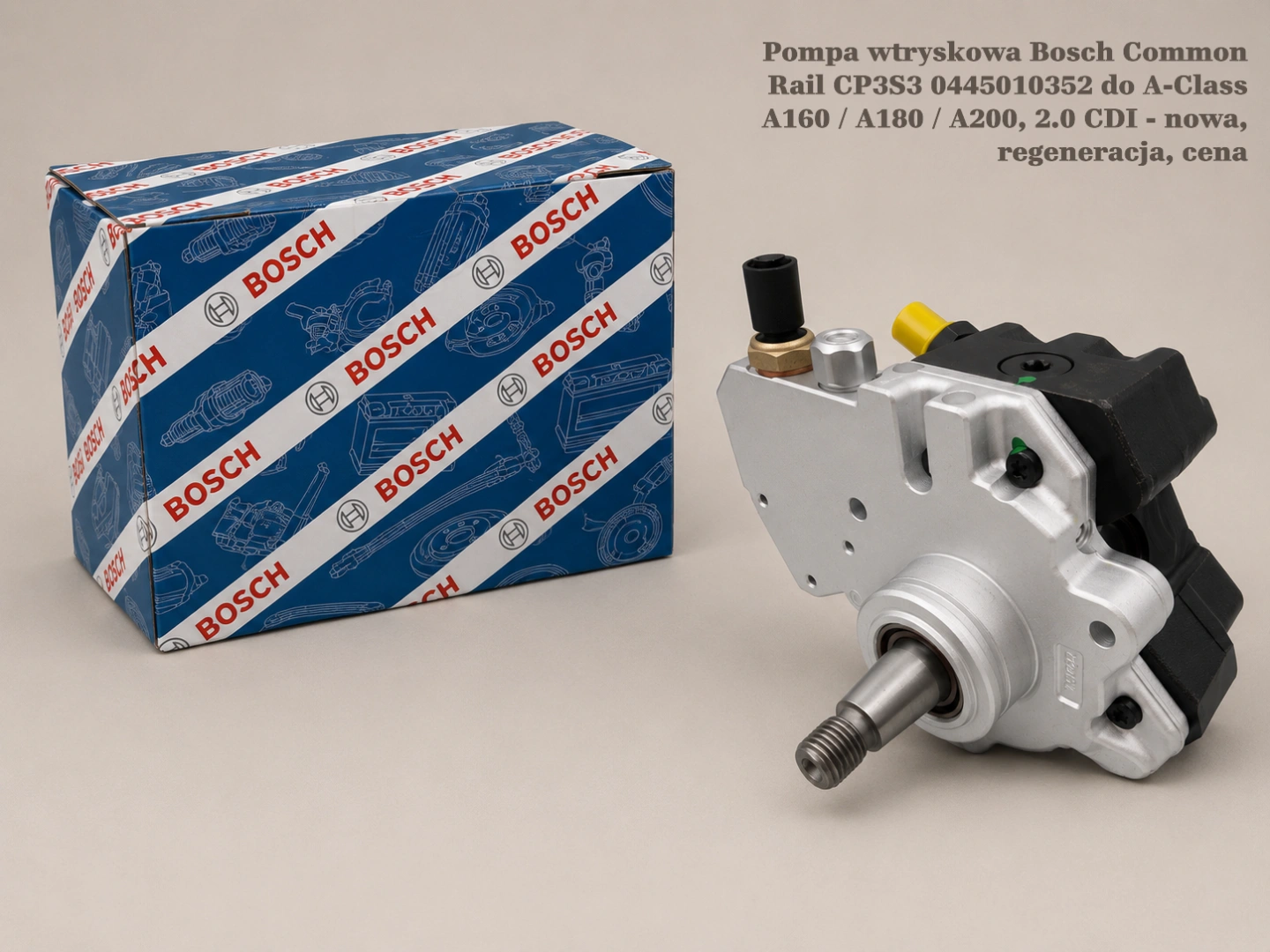 Pompa wtryskowa Bosch Common Rail CP3S3 0445010352 do A-Class A160 / A180 / A200, 2.0 CDI Pompa wtryskowa Bosch Common Rail CP3S3 0445010352 do A-Class A160 / A180 / A200, 2.0 CDI - nowa, regeneracja, cena