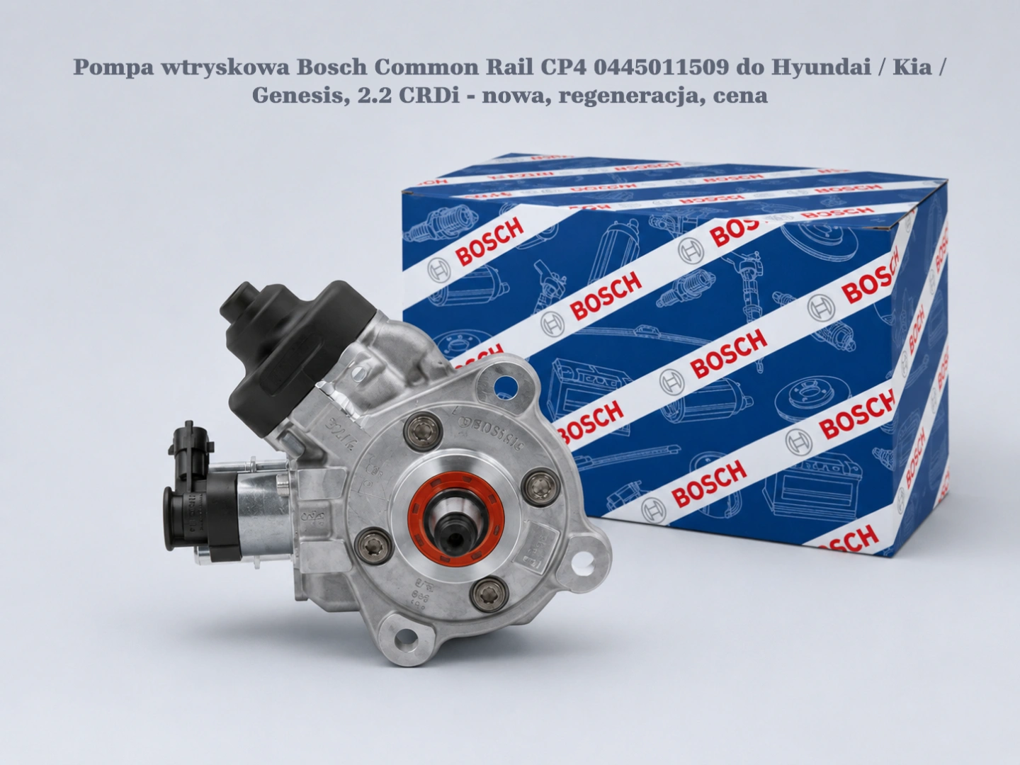 Pompa wtryskowa Bosch Common Rail CP4 0445011509 do Hyundai / Kia / Genesis, 2.2 CRDi - nowa, regeneracja, cena