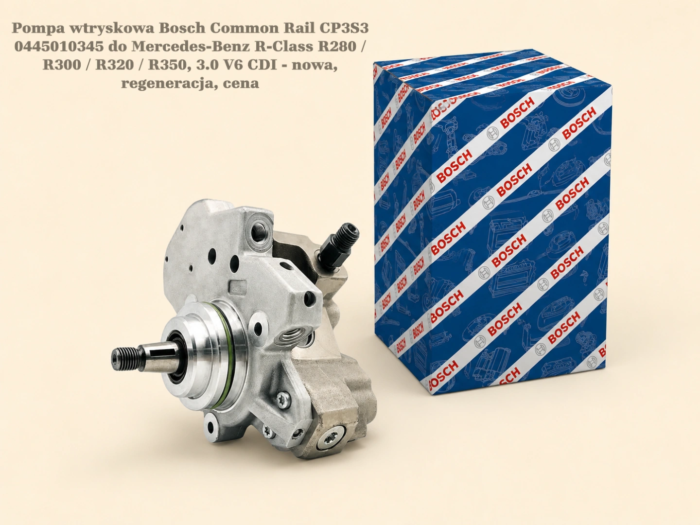 Pompa wtryskowa Bosch Common Rail CP3S3 0445010345 do Mercedes-Benz R-Class R280 / R300 / R320 / R350, 3.0 V6 CDI Pompa wtryskowa Bosch Common Rail CP3S3 0445010345 do Mercedes-Benz R-Class R280 / R300 / R320 / R350, 3.0 V6 CDI - nowa, regeneracja, cena