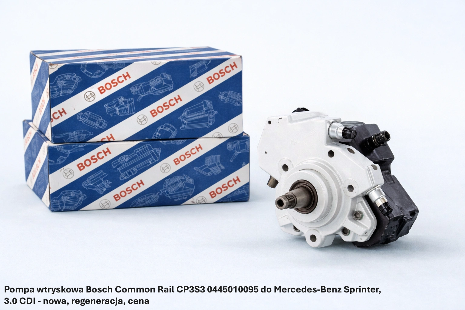 Pompa wtryskowa Bosch Common Rail CP3S3 0445010095 do Mercedes-Benz Sprinter, 3.0 CDI Pompa wtryskowa Bosch Common Rail CP3S3 0445010095 do Mercedes-Benz Sprinter, 3.0 CDI - nowa, regeneracja, cena