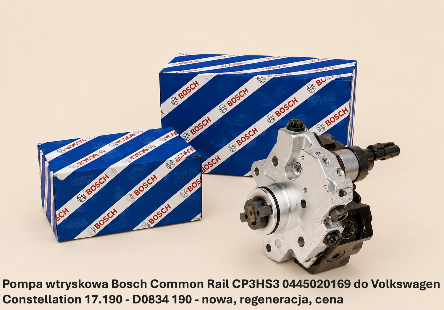 Pompa wtryskowa Bosch Common Rail CP3HS3 0445020169 do Volkswagen Constellation 17.190 - D0834 190 - nowa, regeneracja, cena
