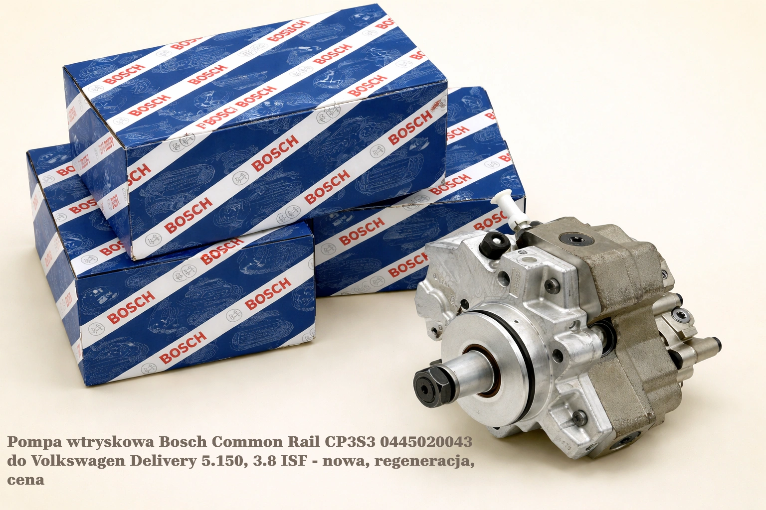 Pompa wtryskowa Bosch Common Rail CP3S3 0445020043 do Volkswagen Delivery 5.150, 3.8 ISF - nowa, regeneracja, cena