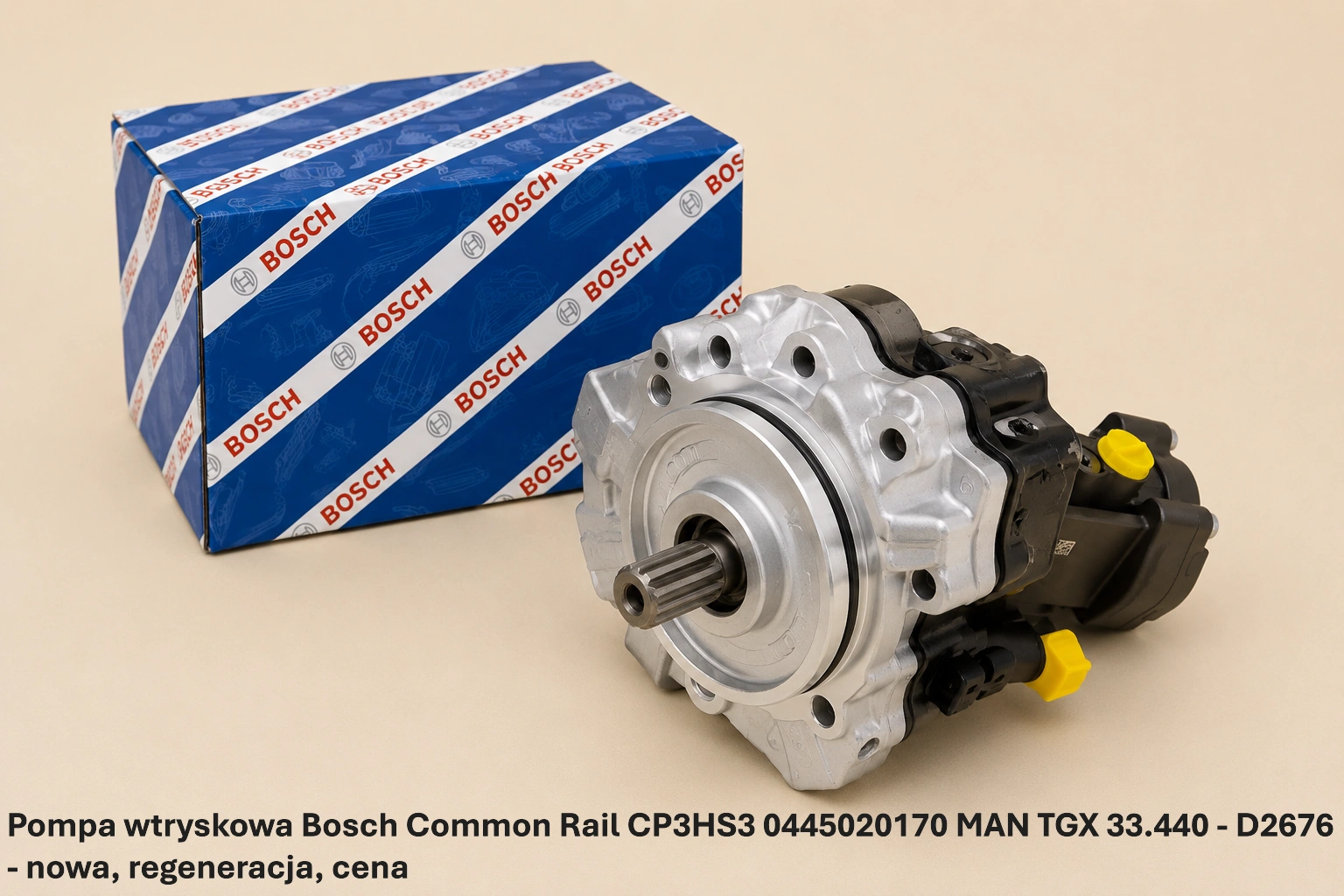 Pompa wtryskowa Bosch Common Rail CP3HS3 0445020170 MAN TGX 33.440 - D2676- nowa, regeneracja, cena