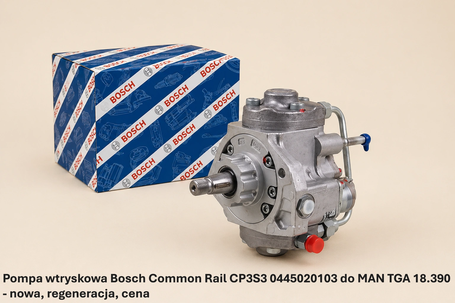 Pompa wtryskowa Bosch Common Rail CP3S3 0445020103 do MAN TGA 18.390 - nowa, regeneracja, cena