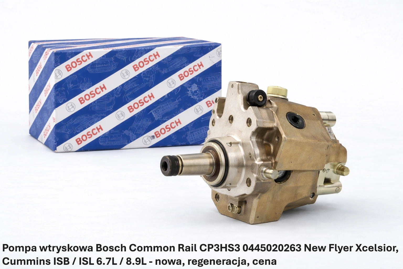 Pompa wtryskowa Bosch Common Rail CP3HS3 0445020263 New Flyer Xcelsior, Cum-mins ISB / ISL 6.7L / 8.9L Pompa wtryskowa Bosch Common Rail CP3HS3 0445020263 New Flyer Xcelsior, Cum-mins ISB / ISL 6.7L / 8.9L - nowa, regeneracja, cena
