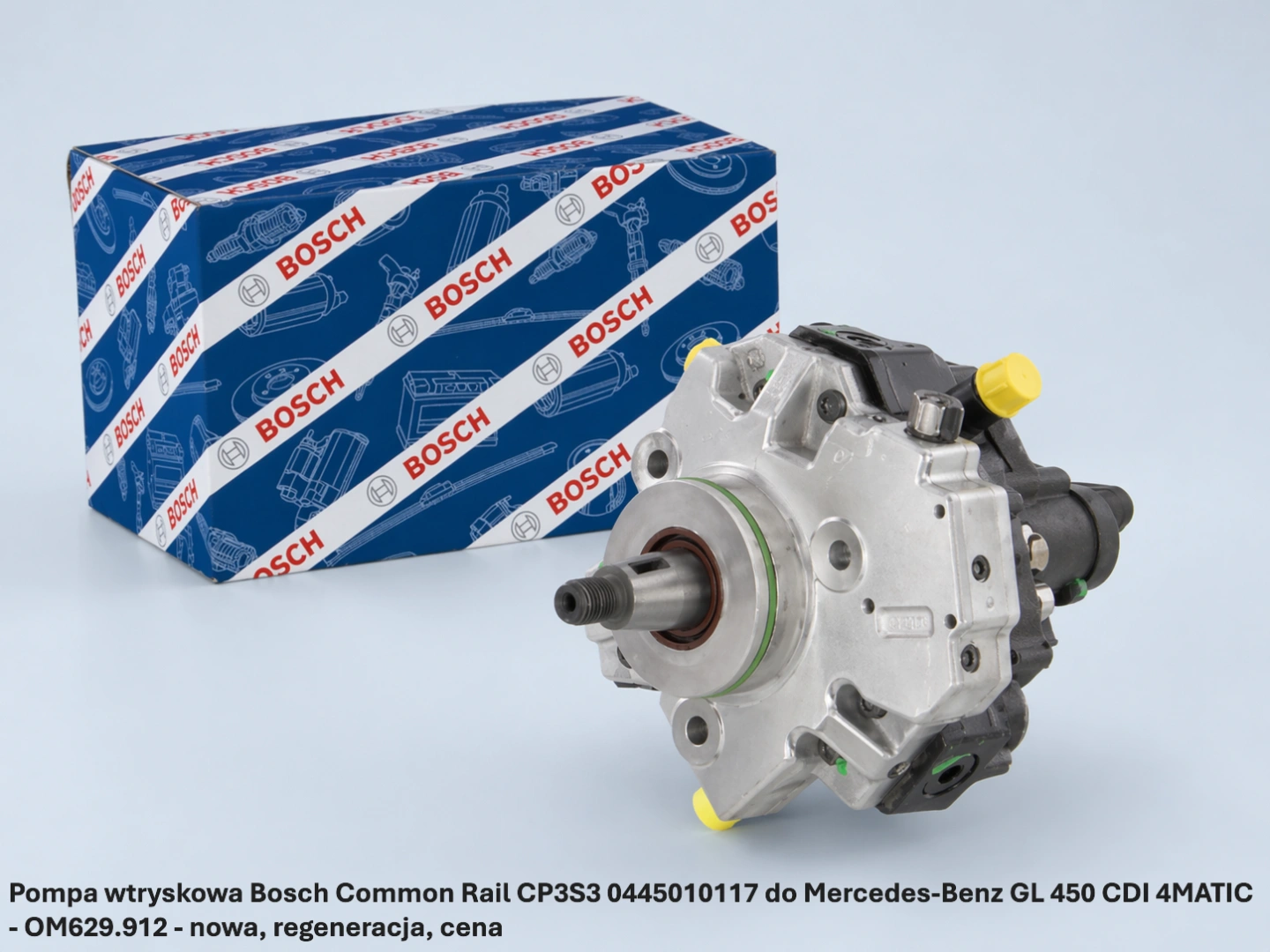 Pompa wtryskowa Bosch Common Rail CP3S3 0445010117 do Mercedes-Benz GL 450 CDI 4MATIC - OM629.912 - nowa, regeneracja, cena