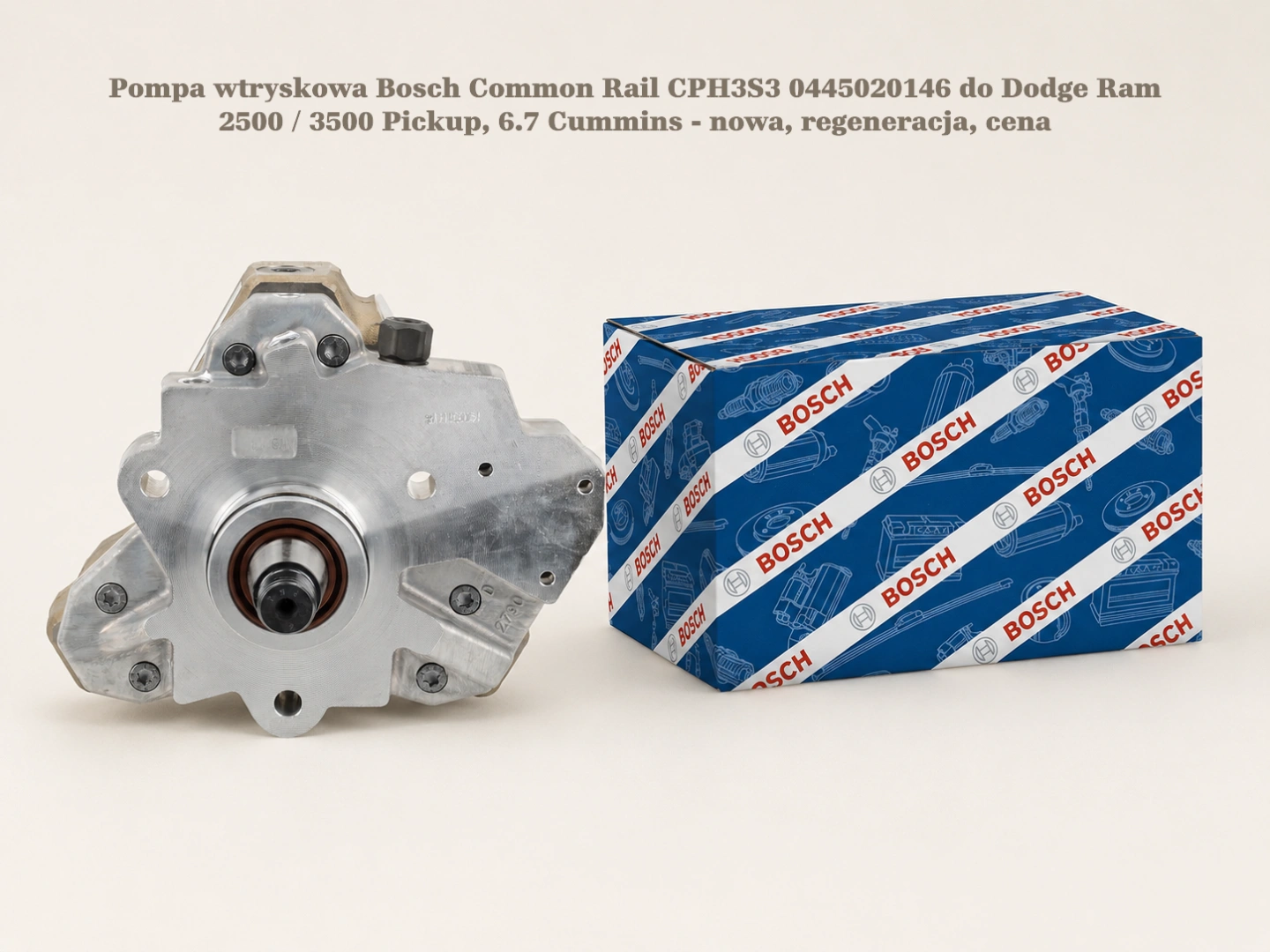 Pompa wtryskowa Bosch Common Rail CPH3S3 0445020146 do Dodge Ram 2500 / 3500 Pickup, 6.7 Cummins - nowa, regeneracja, cena