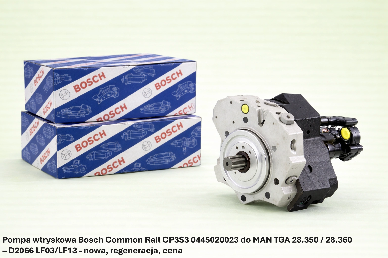 Pompa wtryskowa Bosch Common Rail CP3S3 0445020023 do MAN TGA 28.350 / 28.360 – D2066 LF03/LF13 - nowa, regeneracja, cena