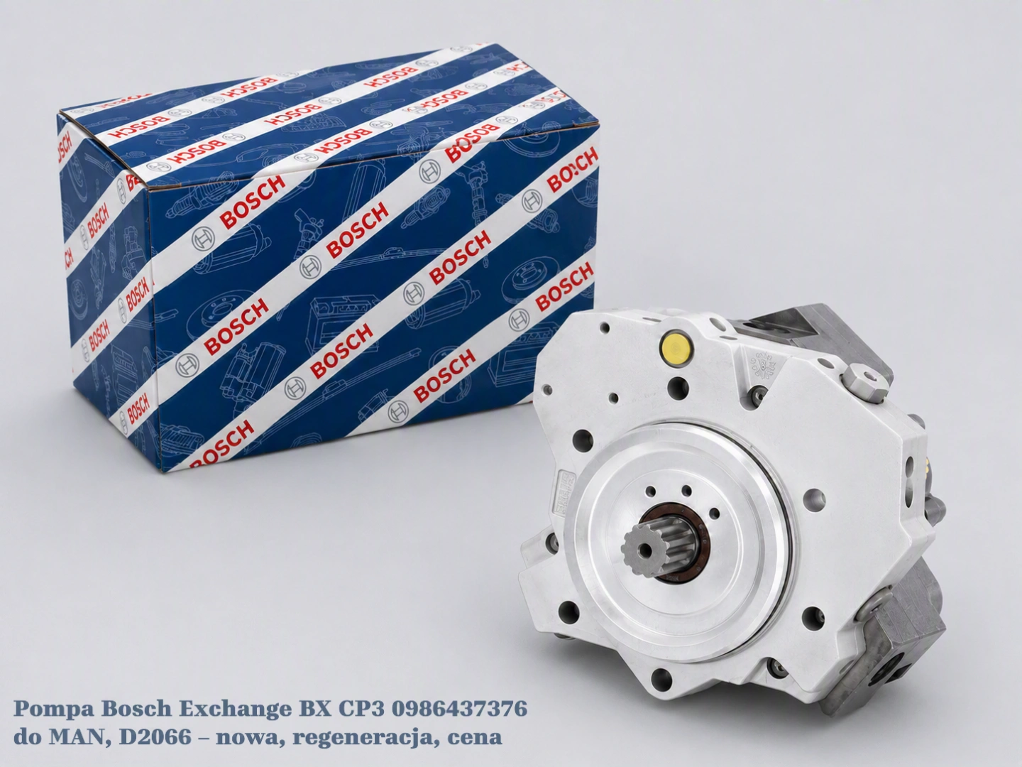 Pompa Bosch Exchange BX CP3 0986437376 do MAN, D2066 – nowa, regeneracja, cena