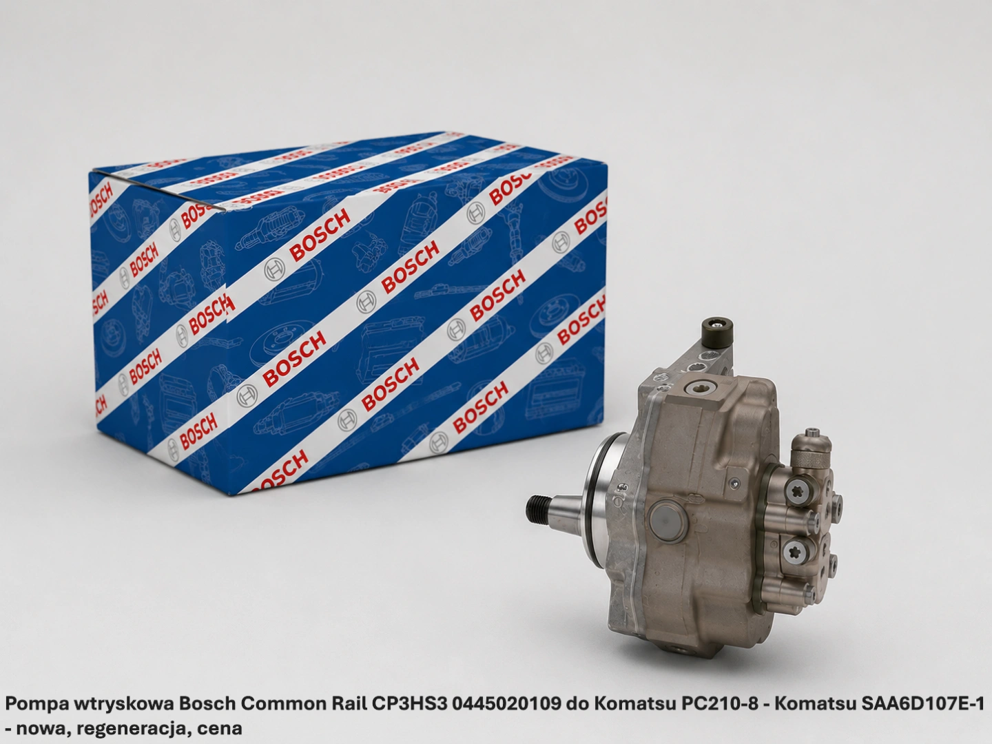 Pompa wtryskowa Bosch Common Rail CP3HS3 0445020109 do Komatsu PC210-8 - Komatsu SAA6D107E-1- nowa, regeneracja, cena