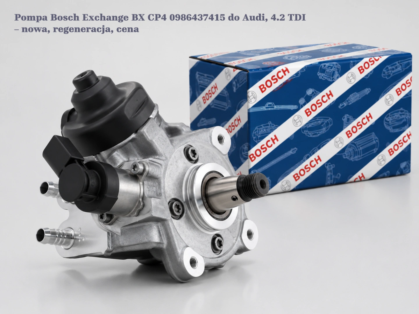 Pompa Bosch Exchange BX CP4 0986437415 do Audi, 4.2 TDI – nowa, regeneracja, cena